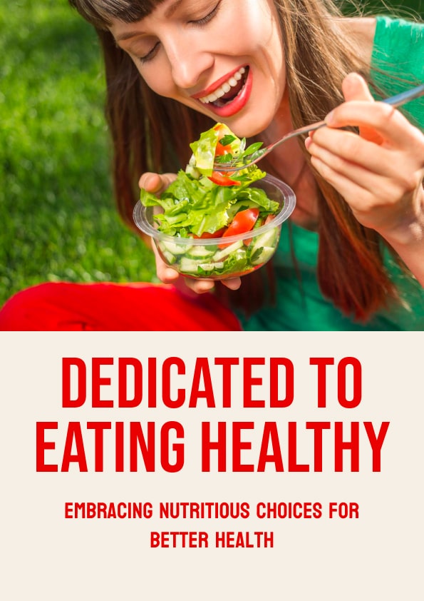 Dedicated to Eating Healthy
